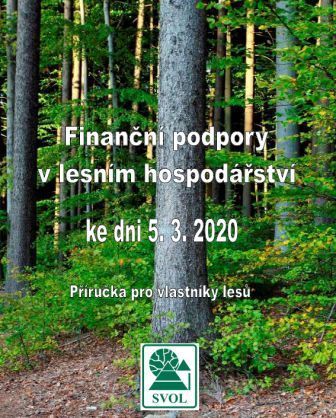 Finanční podpory v lesním hospodářství ke dni 5. 3. 2020